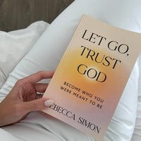Let Go, Trust God
